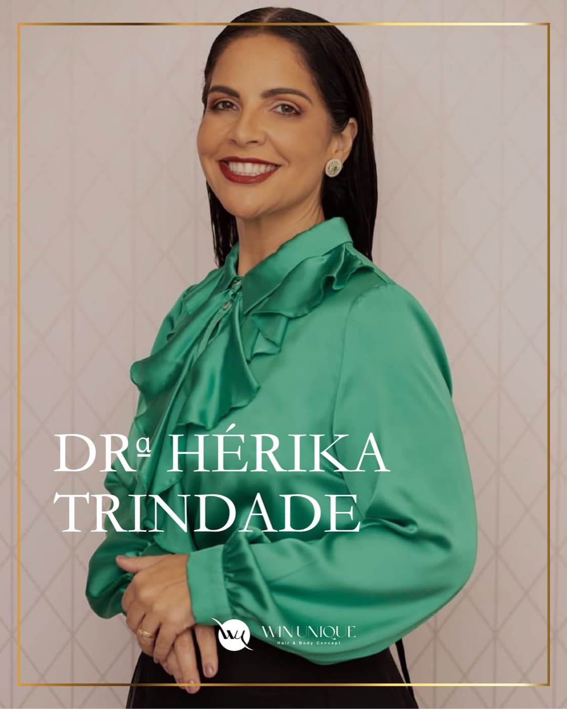 Dra. Hérika Trindade, médica responsável pela Win Unique Clinic, em Lisboa